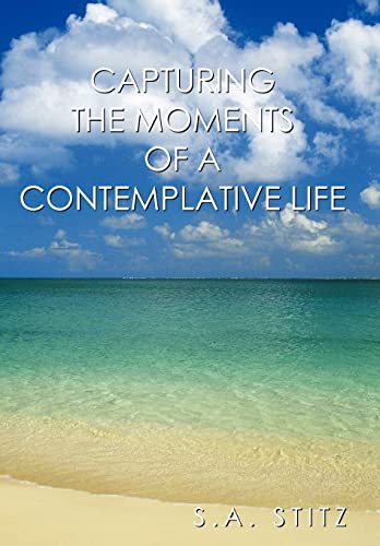 Stitz - Capturing the Moments of a Contemplative Life - New hardback o