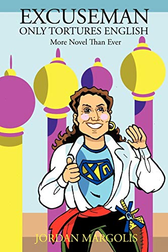 Margolis - Excuseman Only Tortures English: More Novel Than Ever - New