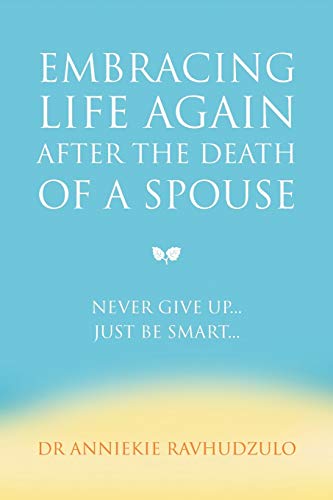 Ravhudzulo - Embracing Life Again After the Death of a Spouse - New pa