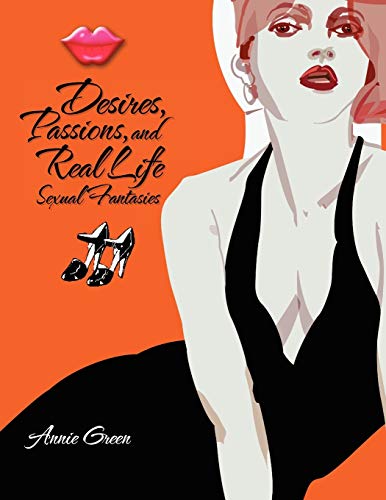 Green - Desires, Passions, and Real Life Sexual Fantasies - New paperb