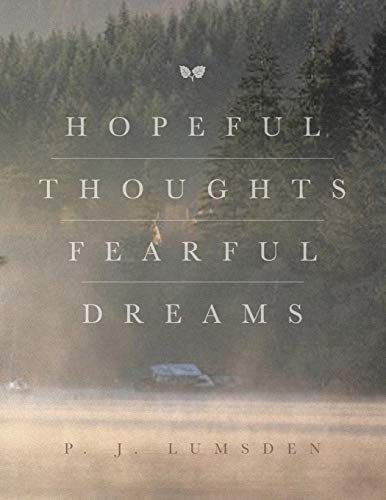 Lumsden - Hopeful Thoughts Fearful Dreams - New paperback or softback