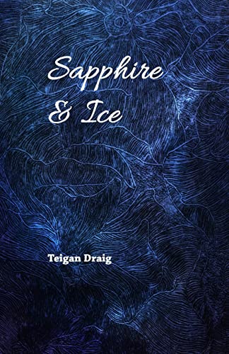 Draig - Sapphire & Ice - New paperback or softback