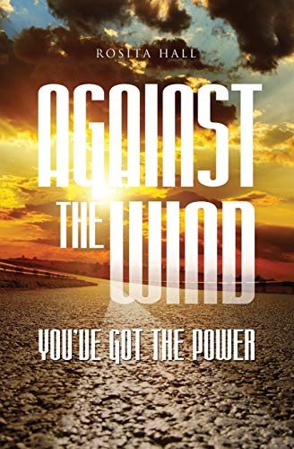 Hall - Against the Wind: You've Got the Power - New paperback or softb