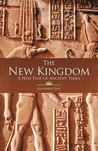 Paul - New Kingdom A New Play of Ancient Times - New paperback or sof