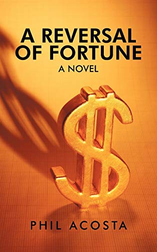Acosta - A Reversal of Fortune - New paperback or softback