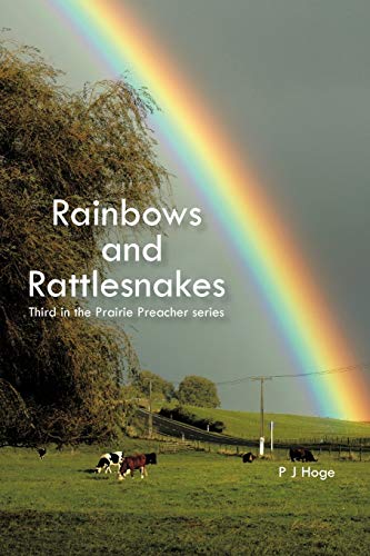 Hog - Rainbows and Rattlesnakes Third in the Prairie Preacher Series