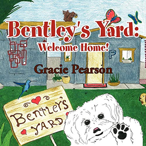 Pearson - Bentley's Yard: Welcome Home! - New paperback or softback