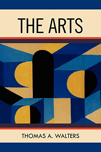 Walters - Arts: A Comparative Approach to the Arts of Painting, Sculpt