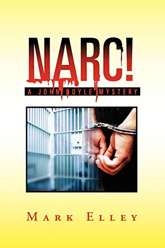 Elley - Narc!: A John Doyle Mystery - New paperback or softback