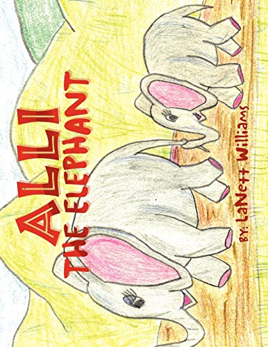 Williams - Alli The Elephant - New paperback or softback
