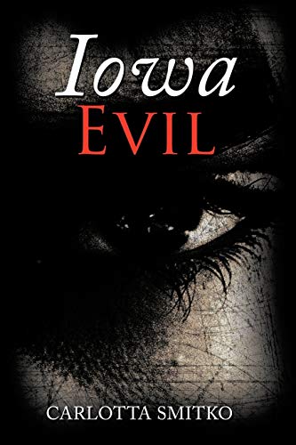 SMITKO - IOWA EVIL - New paperback or softback