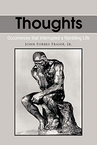 Fraser - Thoughts Occurrences That Interrupted a Rambling Life - New