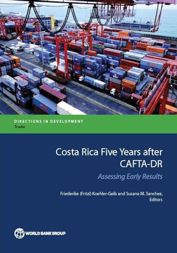 Koehler-Geib - Costa Rica Five Years after CAFTA-DR - New paperback or