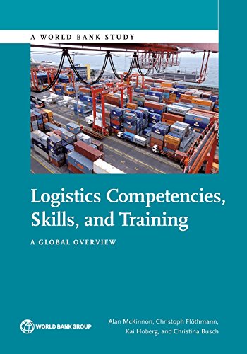 McKinnon - Logistics Competences, Skills, and Training: A Global Overv