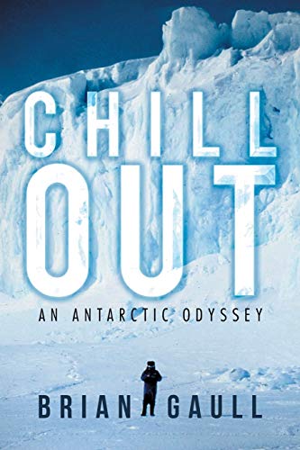 Gaull - Chillout: An Antarctic Odyssey - New paperback or softback