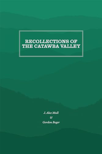 Mull - Recollections of the Catawba Valley - New paperback or softback