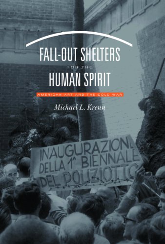 Krenn - Fall-Out Shelters for the Human Spirit: American Art and the C