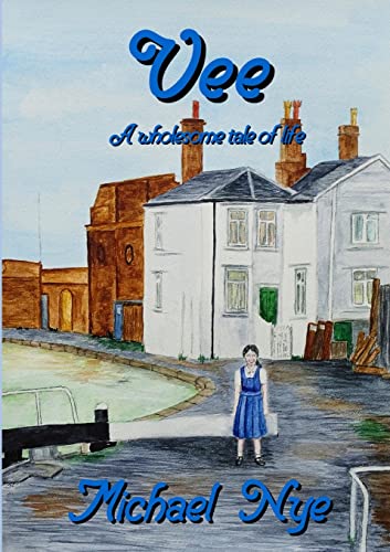 Ny - Vee A Wholesome Tale of Life - New paperback or softback