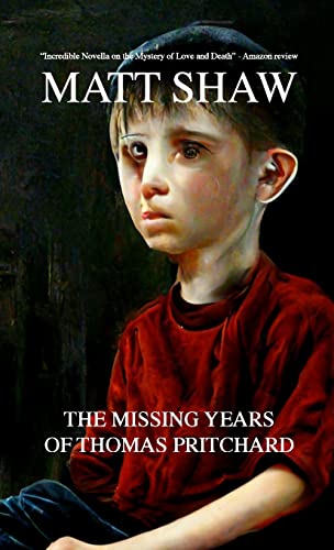 Shaw - Missing Years of Thomas Pritchard - New paperback or softback