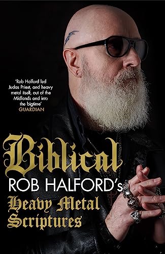 Rob Halford - Biblical 's Heavy Metal Scriptures - New Paperback