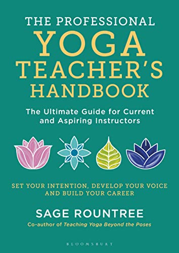 Sage Rountr - Professional Yoga Teacher's Handbook The Ultimate