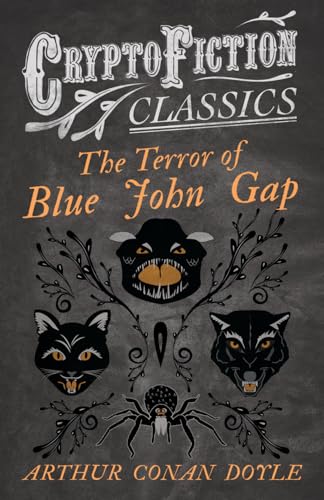 Doyl - Terror of Blue John Gap (Cryptofiction Classics - Weird Tales o