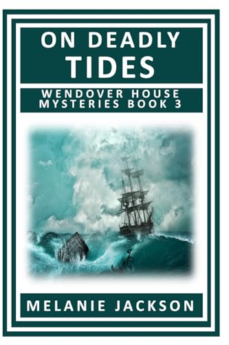 Jackson - On Deadly Tides A Wendover House Mystery - New paperback or