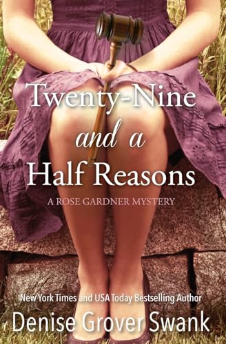 Grover Swank - Twenty-Nine and a Half Reasons: Rose Gardner Mystery Bo