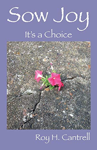 Cantrell - Sow Joy: It's a Choice - New paperback or softback