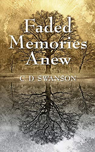Swanson - Faded Memories Anew - New paperback or softback