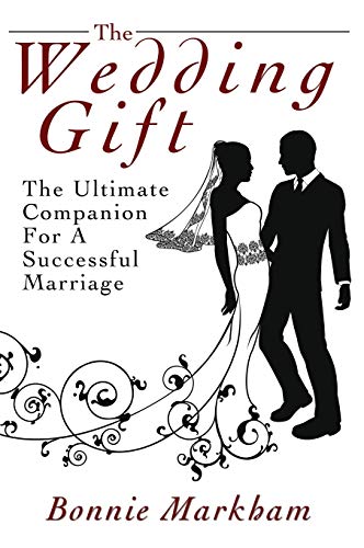 Markham - Wedding Gift: The Ultimate Companion For A Successful Marria