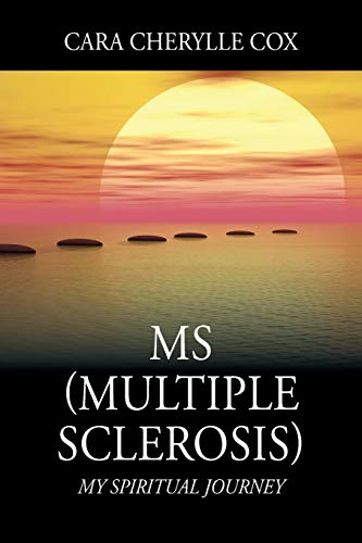 Cox - MS (MULTIPLE SCLEROSIS): My Spiritual Journey - New paperback or