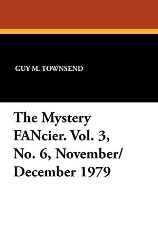 ownsend - Mystery Fancier. Vol. 3, No. 6, November/December 1979 - New