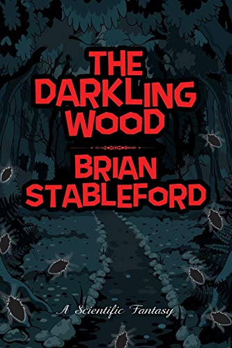 Stableford - Darkling Wood - New paperback or softback