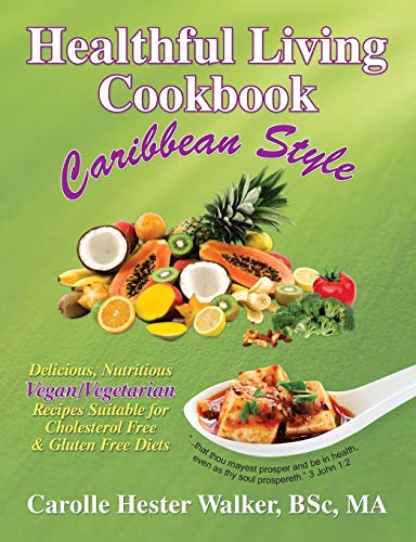 Walker - Healthful Living Cookbook: Caribbean Style - New paperback or