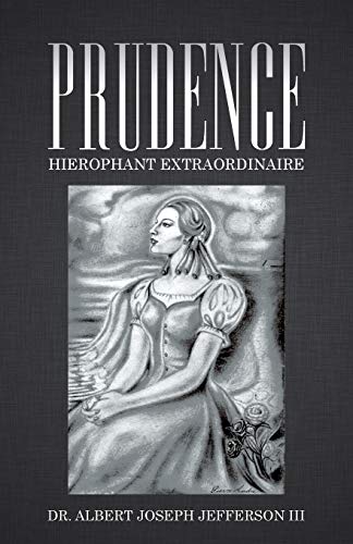 Jefferson - Prudence: Hierophant Extraordinaire - New paperback or sof