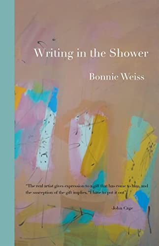 Weiss - Writing in the Shower - New paperback or softback