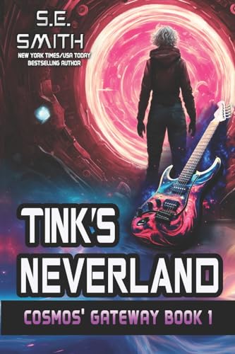 Smit - Tink's Neverland: Cosmos' Gateway Book 1 - New paperback or sof