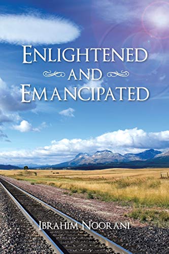 Noorani - Enlightened and Emancipated - New paperback or softback