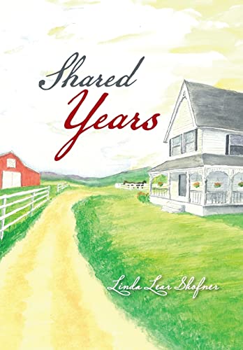 Shofner - Shared Years - New hardback or cased book