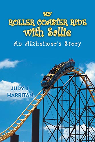 Harritan - My Roller Coaster Ride with Sallie An Alzheimer's Story -