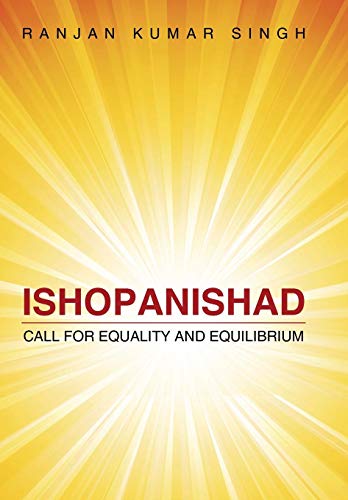 Sing - Ishopanishad: Call for Equality and Equilibrium - New hardback