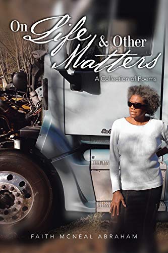Abraham - On Life & Other Matters A Collection of Poems - New paperba