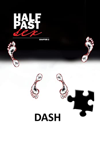 Das - Half Past Sex Chapter 2 - New hardback or cased book