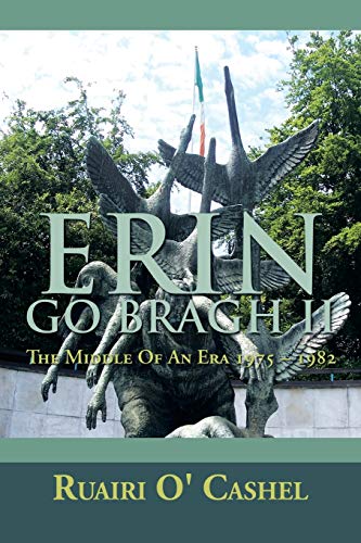 Cashel - ERIN GO BRAGH II The Middle Of An Era 1975 ? 1982 - New pape