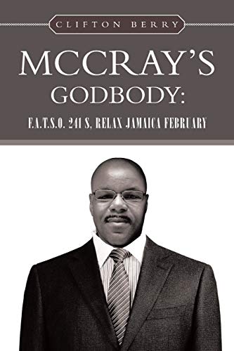 Berry - McCray's Godbody F.A.T.S.O. 241 S, Relax Jamaica February - N
