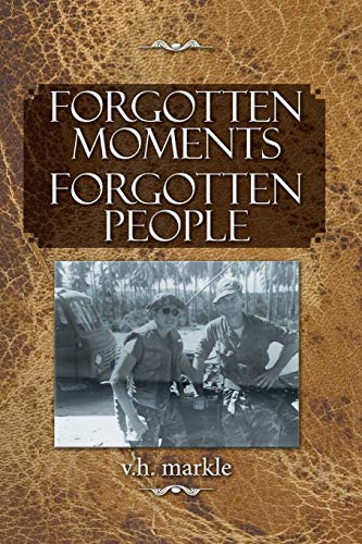 Markl - Forgotten Moments Forgotten People - New paperback or softback