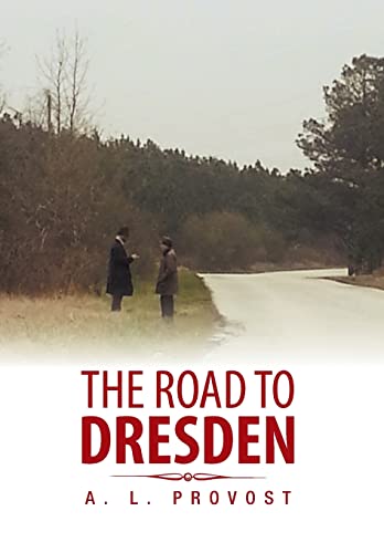 Provost - Road to Dresden - New hardback or cased book