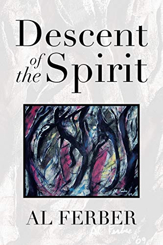Ferber - Descent of the Spirit - New paperback or softback