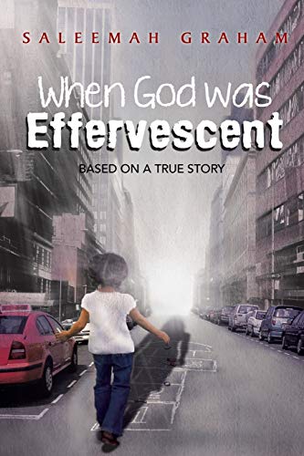 Graham - When God Was Effervescent - New paperback or softback